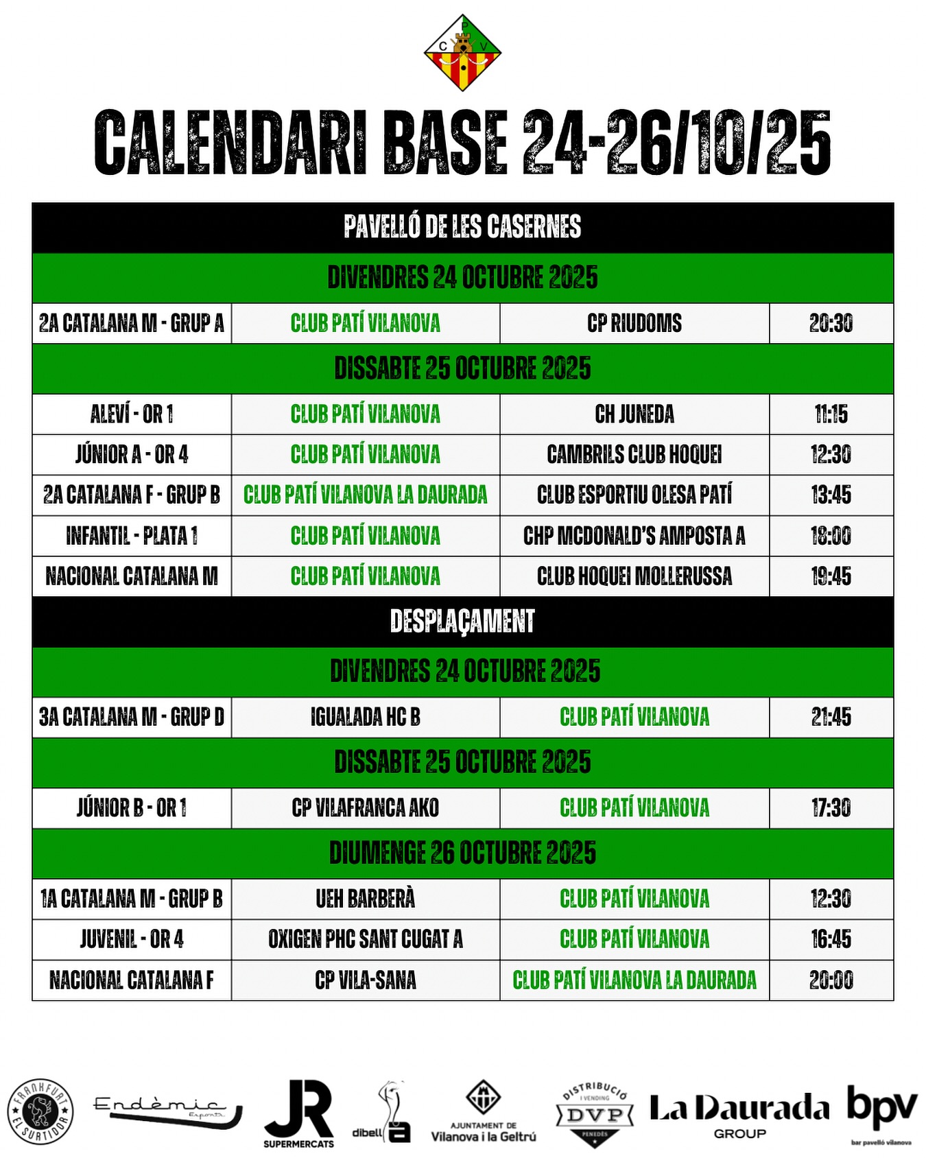 Partits del cap de setmana 24-26 Octubre!💚🤍

Som-hi patí!🔥