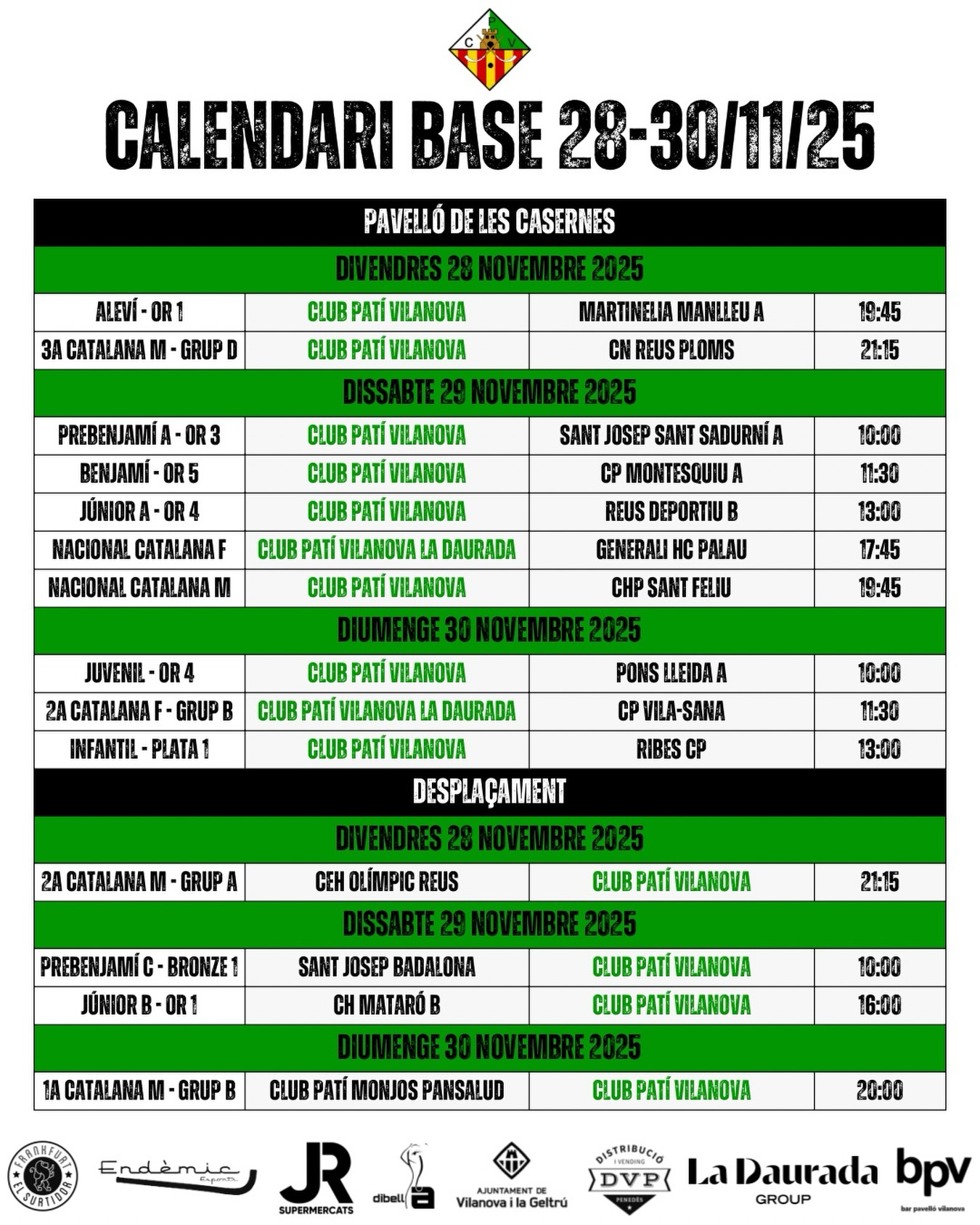 Partits del cap de setmana del 28-30 de Novembre!💚🤍

Som-hi patí!🔥