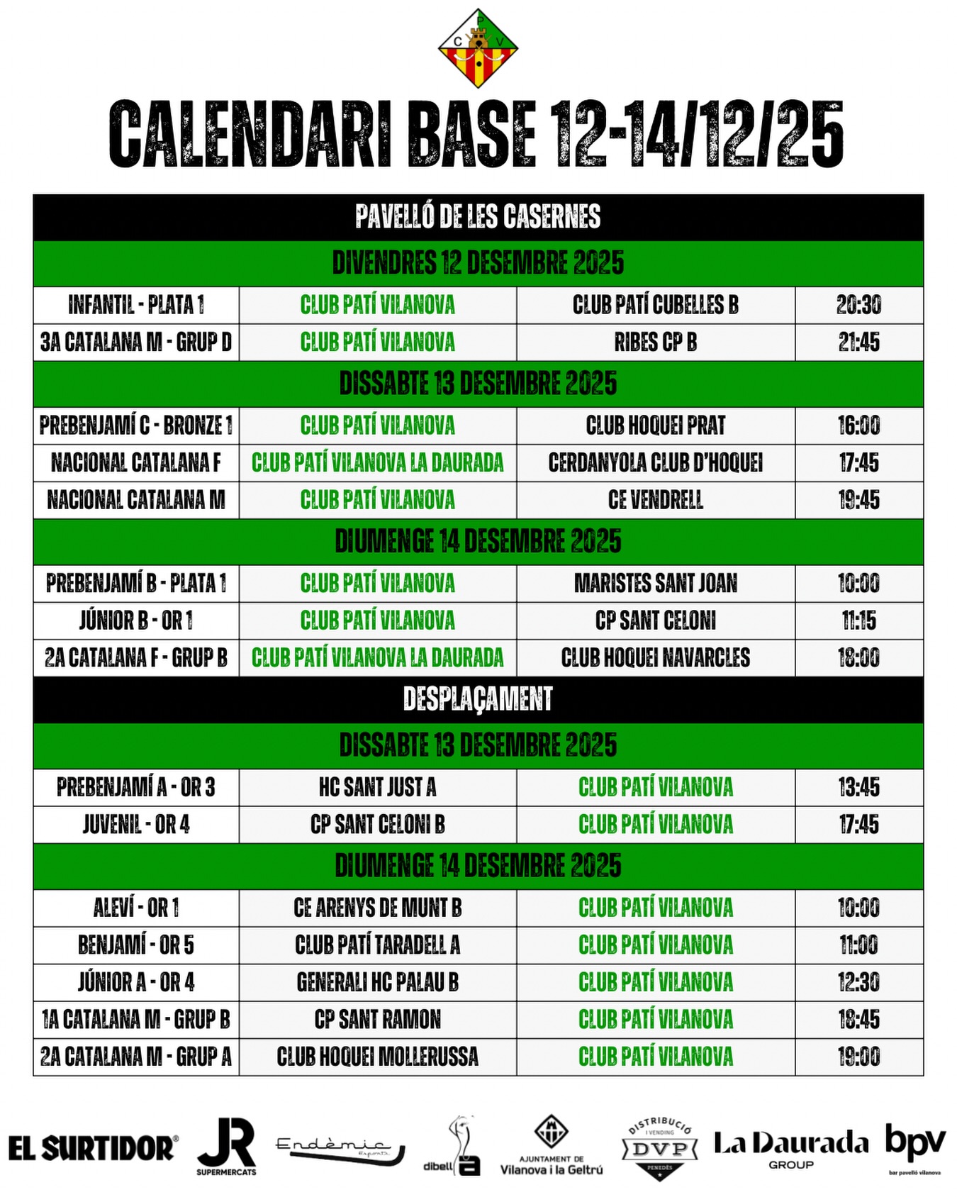 Partits del cap de setmana del 12-14 de Desembre!💚🤍

Som-hi patí!🔥