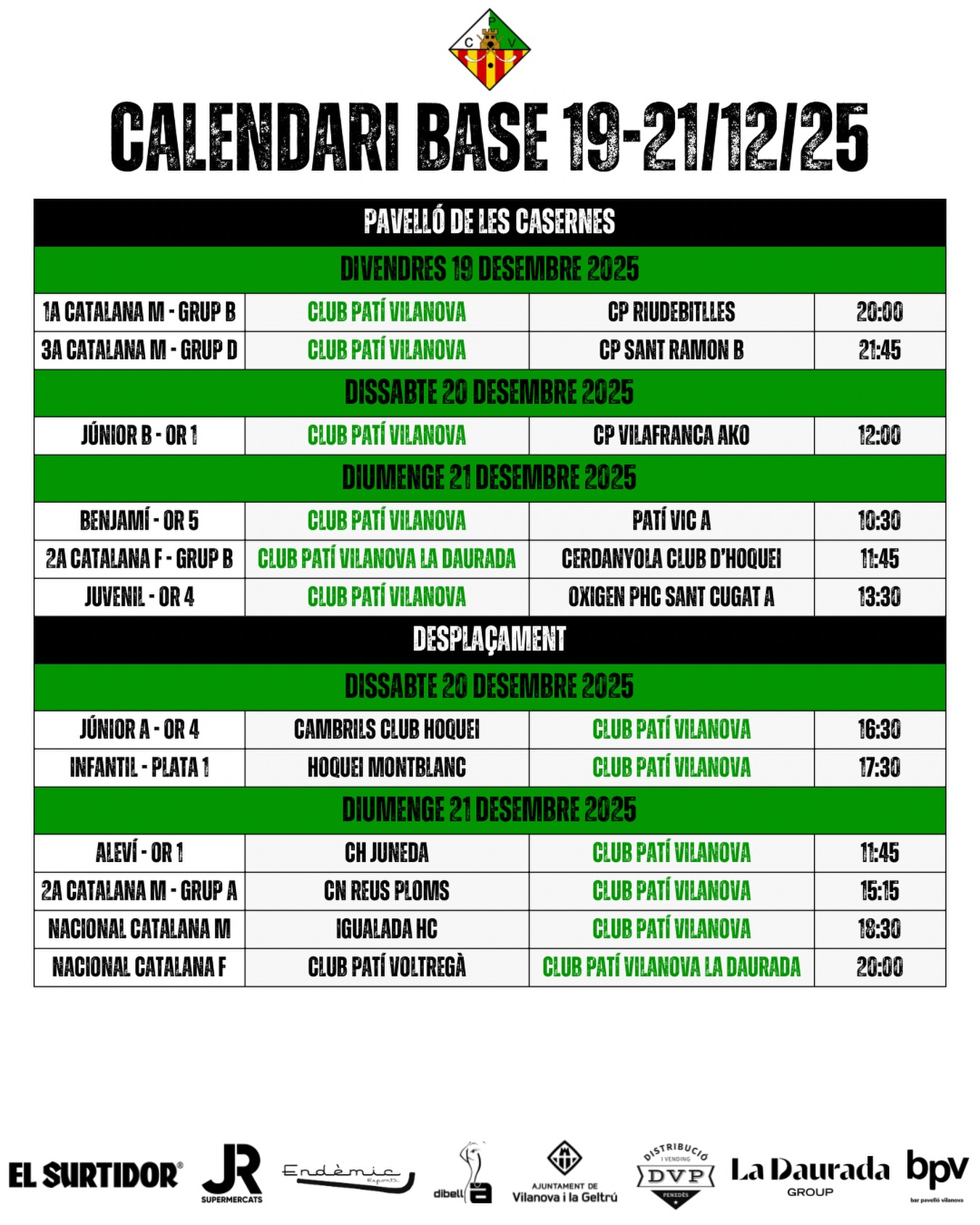 Partits del cap de setmana del 19-21 de Desembre!💚🤍

Som-hi patí!🔥