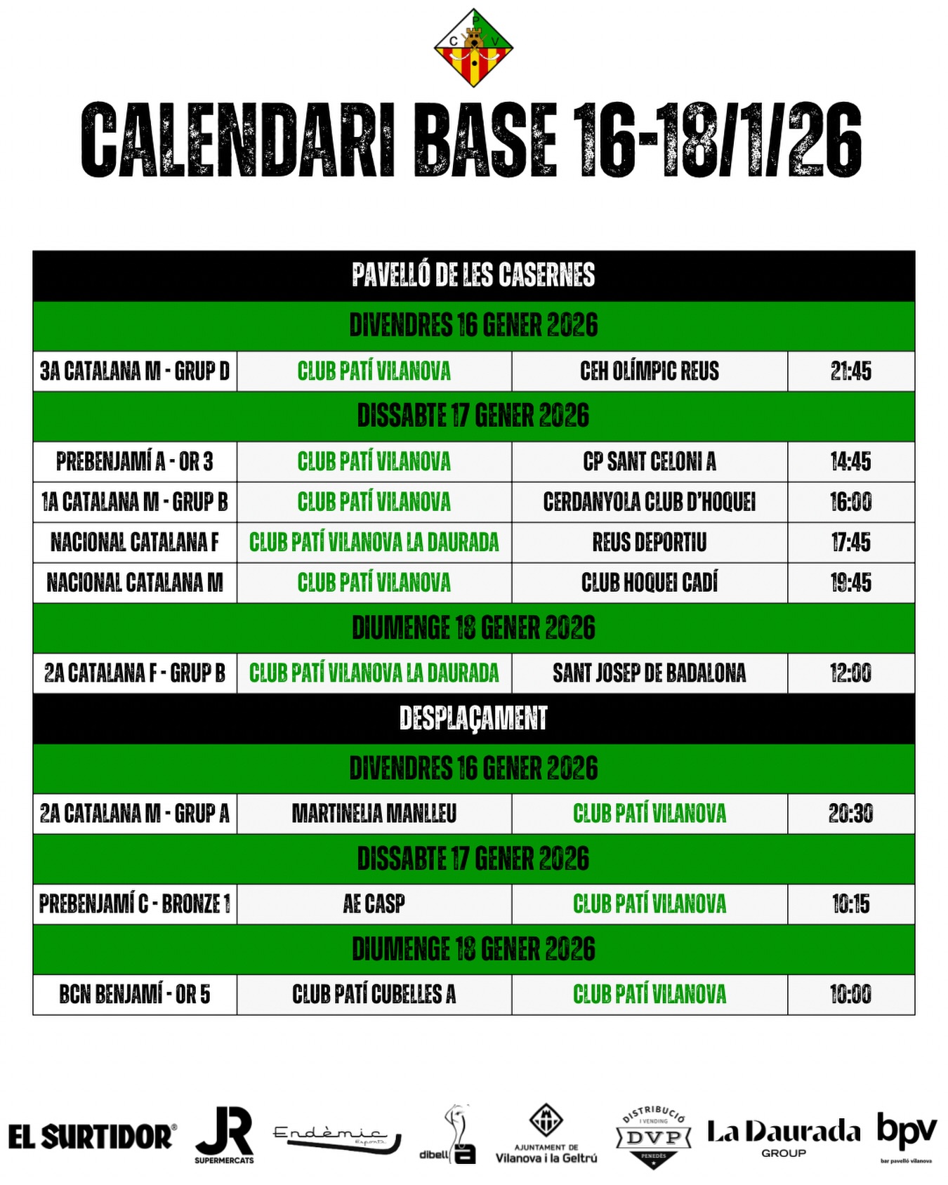 Partits del cap de setmana del 16-18 de Gener!💚🤍

Som-hi patí!🔥