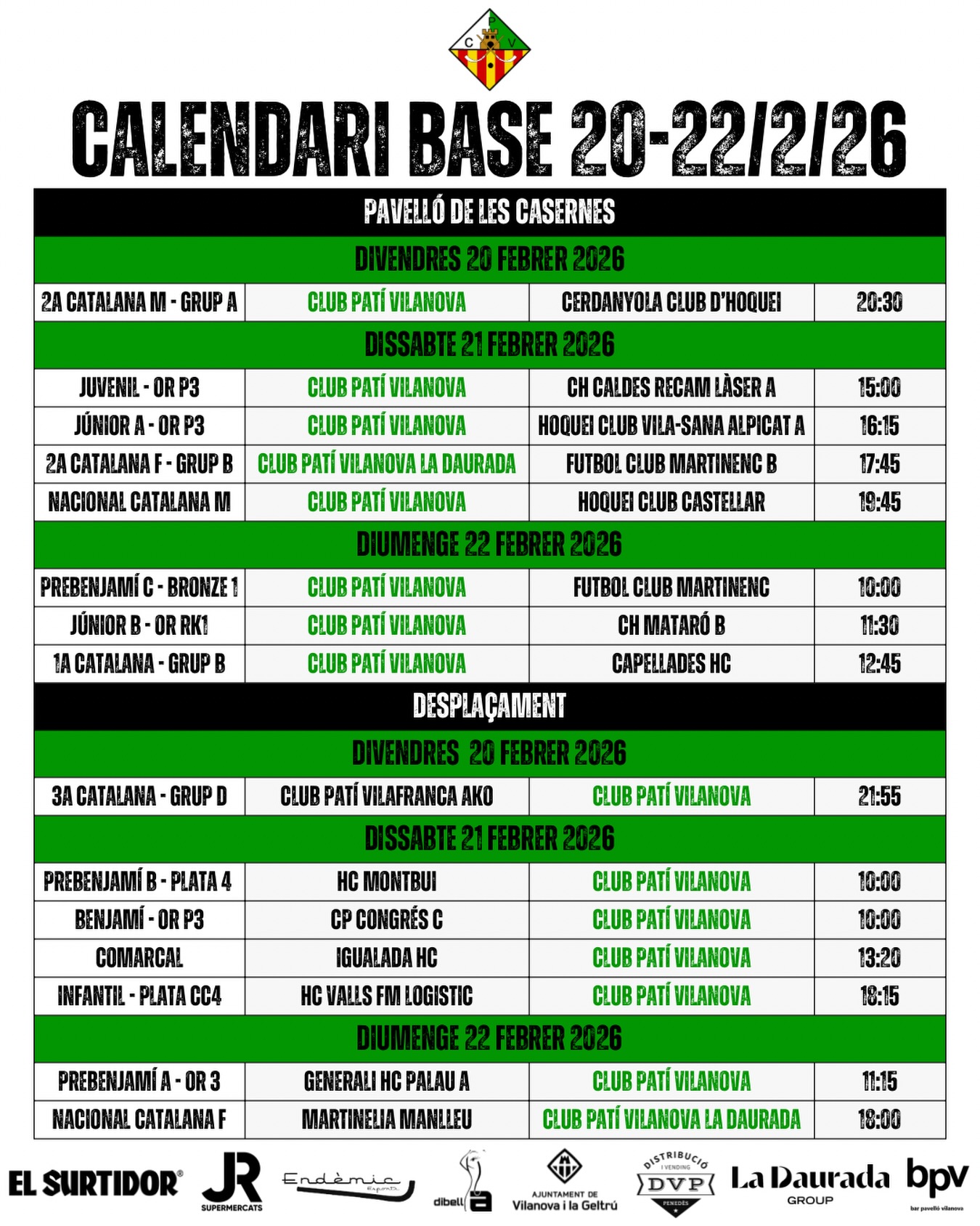 Partits del cap de setmana del 20-22 de Febrer!💚🤍

Som-hi patí!🔥