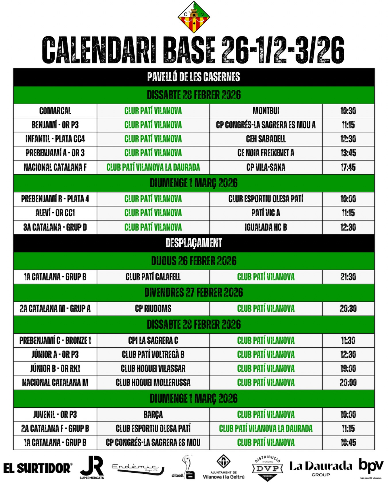 Partits del cap de setmana del 26-1 de Febrer-Març!💚🤍

Som-hi patí!🔥