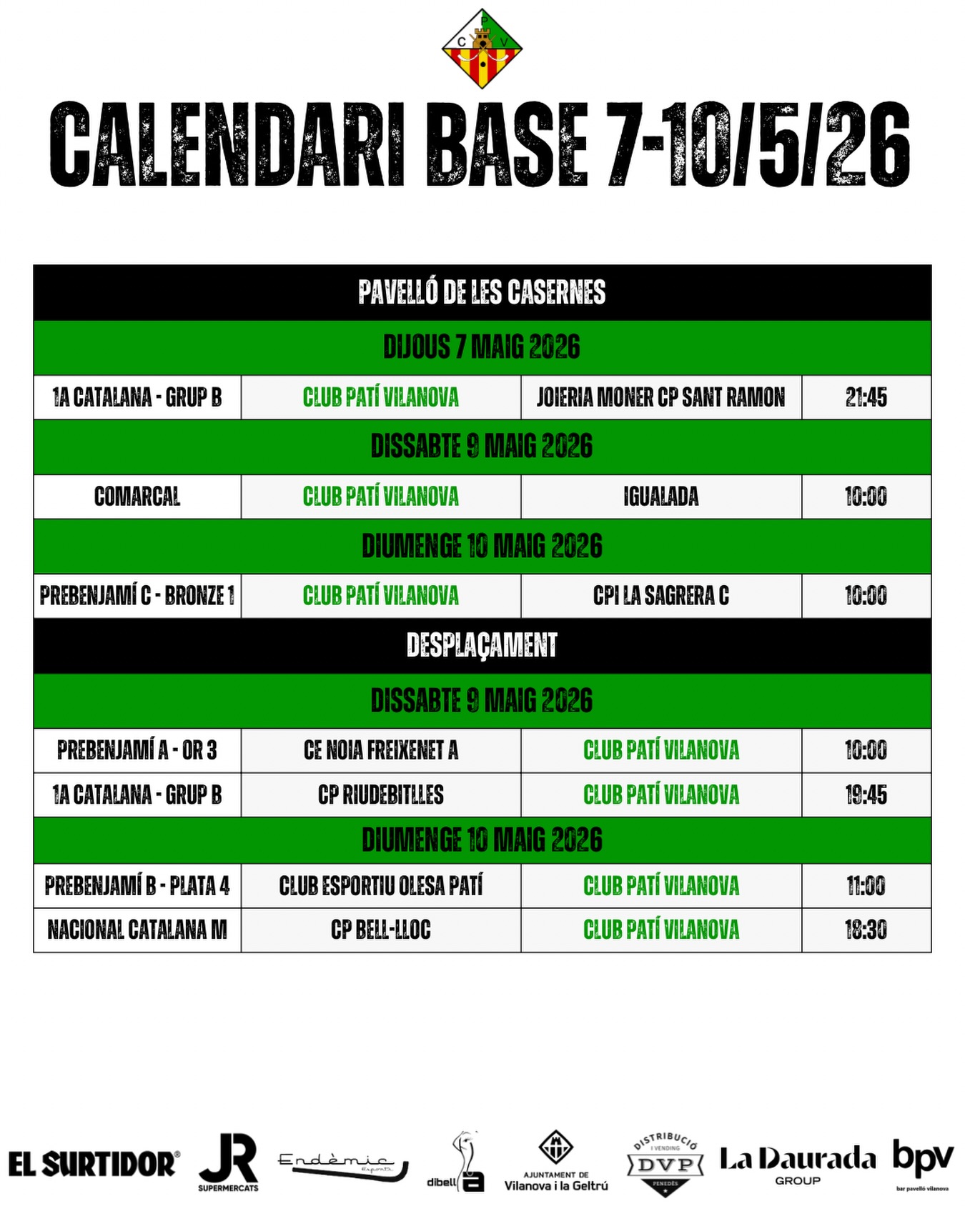 Partits del cap de setmana del 7- 10 de Maig!💚🤍

Som-hi patí!🔥