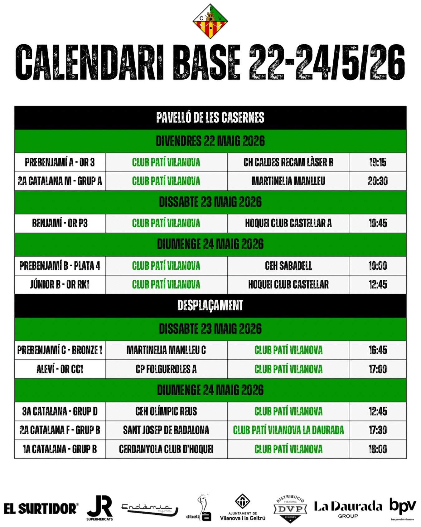 Partits del cap de setmana del 22 - 24 de Maig!💚🤍
Som-hi patí!🔥