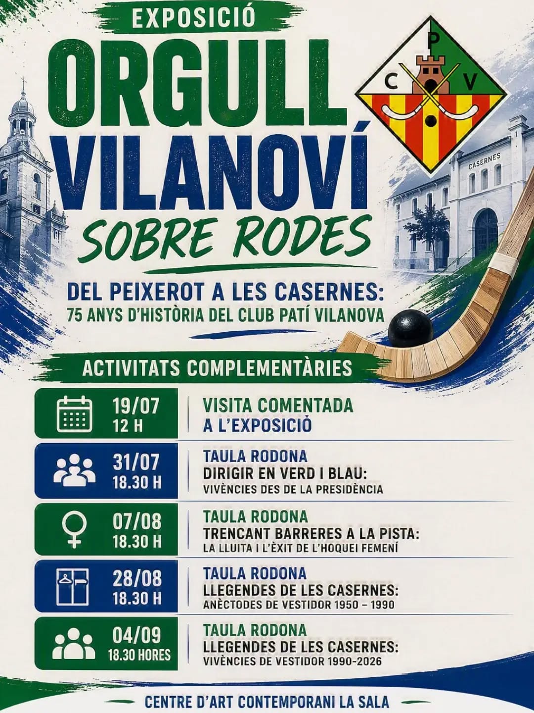 🤍Actes complementaris Exposició del 75è aniversari💚
📣 Amb motiu de l’Exposició del 75è Aniversari del Club Patí Vilanova, hem preparat diversos actes complementaris perquè pugueu viure encara més aquesta celebració.
🗓️ Consulteu la programació a la diapositiva i reserveu les dates!
📍 Exposició oberta fins al 13 de setembre
Us hi esperem!!