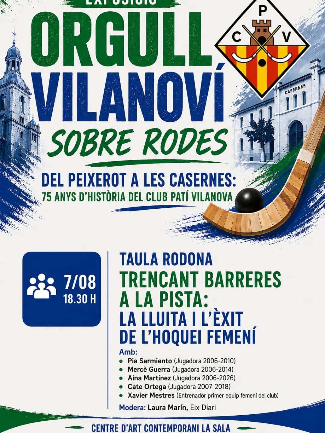 📢 Segona Taula rodona de l'exposició Orgull Vilanoví sobre rodes, en aquesta ocasió dedicada a l'hoquei femení a la ciutat.
Amb Pia Sarmiento, Mercè Guerra, Aina Martínez, Cate Ortega i Xavier Mestres com a protagonistes i moderada per Laura Marin.

✍️ Divendres 7 d'Agost
🕜 18:30h
📍 @lasalavilanovailageltru 

Us hi esperem!!💚🤍