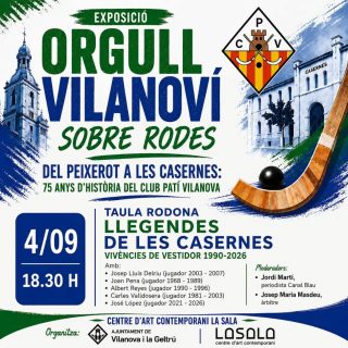 📢 I aquest divendres no us perdeu la quarta Taula Rodona de l’exposició “Orgull Vilanoví sobre rodes”.

En aquesta ocasió, “Llegendes de les Casernes. Vivències de vestidor 1990-2026”, amb Josep Lluís Delriu, Joan Pena, Albert Reyes, Carles Valladosera i José López com a protagonistes, i moderada per Jordi Martí, periodista de Canal Blau, i Josep Maria Masdeu, àrbitre. 💚🤍

✍️ Divendres 4 de setembre
🕡 18:30 h
📍 @lasalavilanovailageltru

Una nova oportunitat per escoltar en primera persona les històries, records i vivències de diferents generacions de jugadors de les Casernes. 🏑

Us hi esperem!! 💚🤍