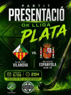 🏑 PARTIT DE PRESENTACIÓ⚡

Comencem una nova temporada amb un partidàs! 

💚 Club Patí Vilanova 🆚  Selecció Espanyola Sub-19

Un duel de nivell per presentar el nostre equip davant la nostra afició en el marc del Torneig Internacional Pasifae, per començar amb tota l’energia la nova temporada a OK Lliga Plata.

📅 Dissabte 5 de setembre
🕗 20:00 h
📍 Pavelló de Les Casernes

🔥 T’esperem a la pista!
Vine a animar, gaudir de l’hoquei i donar la benvinguda al nou curs amb nosaltres.

💚🤍 Som-hi Patí!