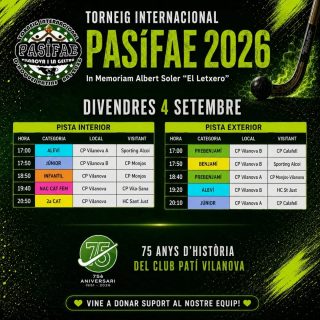 🏑🔥 JA TENIM ELS HORARIS DE LA 8a EDICIÓ DEL TORNEIG INTERNACIONAL PASÍFAE! 🔥
Tres dies d’hoquei, emoció i moltíssims partits a Casernes! 💚🤍
📅 4, 5 i 6 de setembre
🏑 Categories des de prebenjamí fins a júnior, Nacional Fem i OK Lliga Plata Masculina.
Veniu a gaudir de l’hoquei, animar els nostres equips i viure un cap de setmana molt especial.
👉 DESLLIÇA per consultar TOTS ELS HORARIS del torneig! 📲
📍 Pavelló de Les Casernes
💚Us hi esperem! 🤍