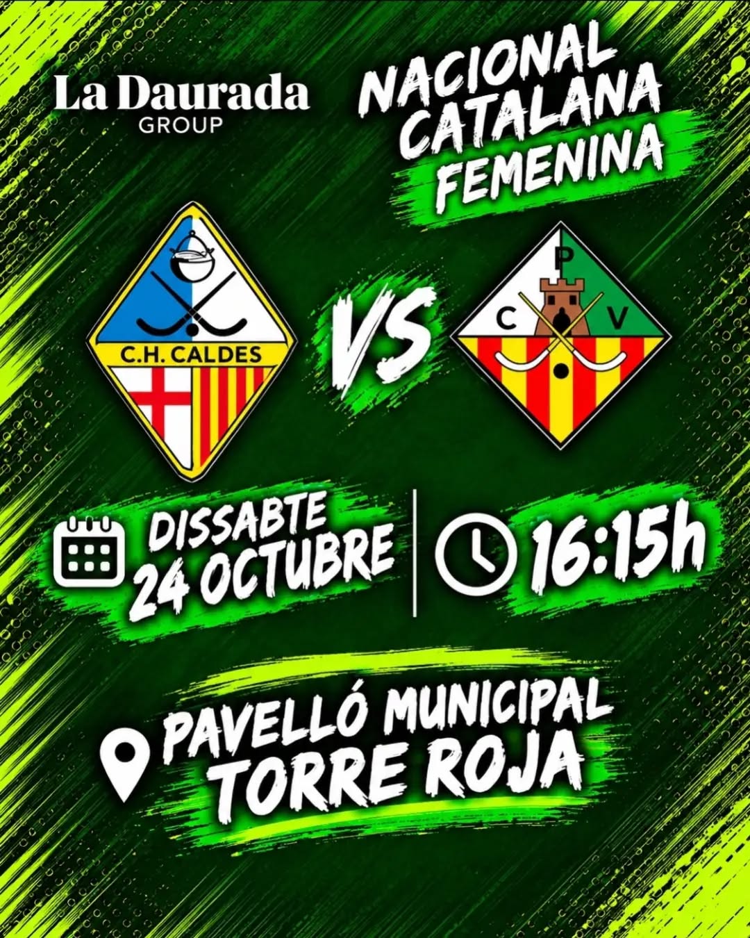 🔥 Aquest cap de setmana el Nacional Catalana Femení juga al Pavelló de la Torre Roja en un partit on buscarà sumar.

@chcaldes vs CP Vilanova La Daurada

🗓️ Dissabte 24/10
⏰ 16:15h
📍 Pavelló Municipal Torre Roja

Som-hi patí!💚🤍